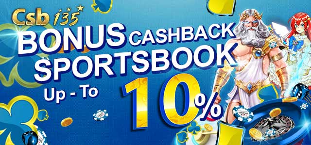 BONUS CASHBACK SPORTBOOK UP TO 10%