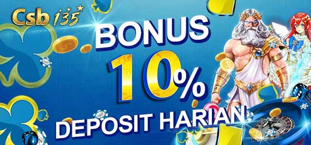 BONUS DEPOSIT HARIAN SLOT 10%